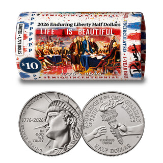 2026 P & D Set Enduring Liberty Half Dollar Rolls • RENCY ART “Life Is Beautiful” • Limited Edition of 1,776