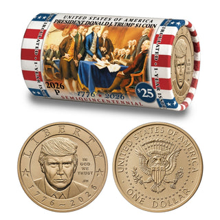 President Donald J. Trump 2026 $1 Coin Roll – America 250 - Official Declaration of Independence Roll